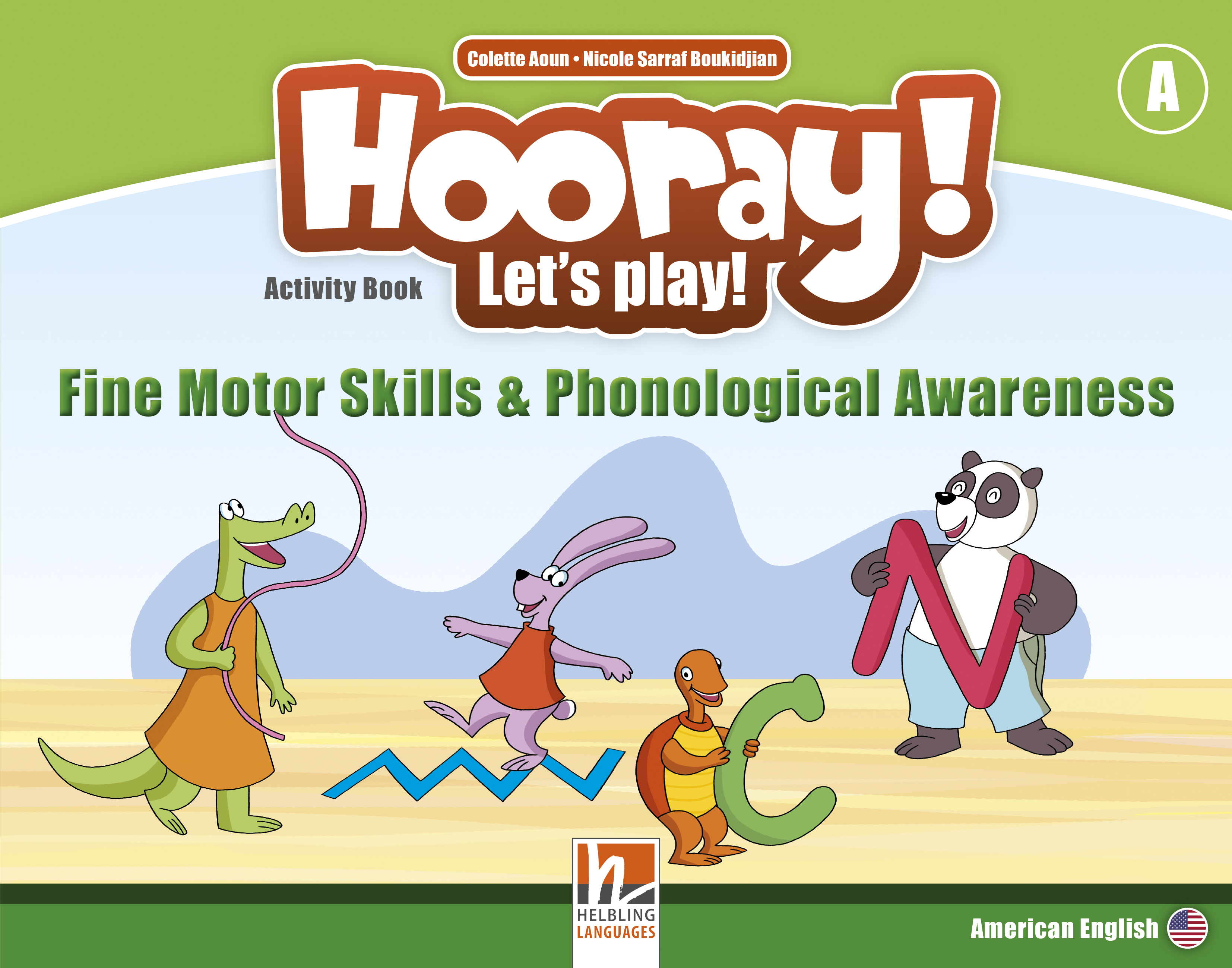 Hooray! Let’s Play! Fine Motor Skills and Phonological Awareness