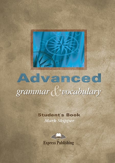 Advanced Grammar & Vocabulary