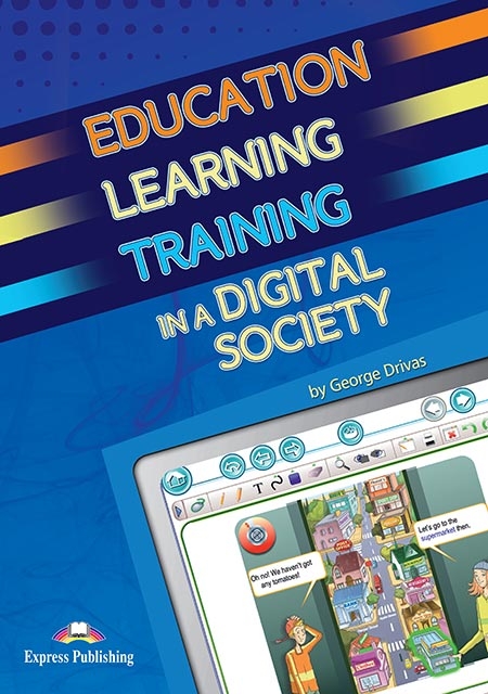 Education Learning Training in a Digital Society